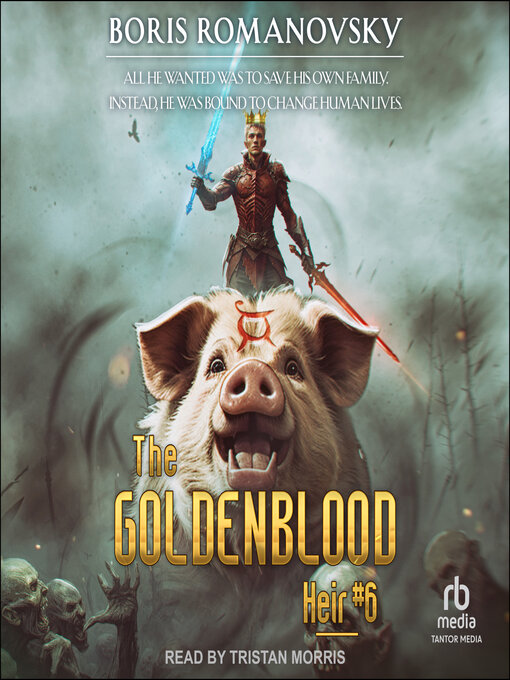 Title details for The Goldenblood Heir by Boris Romanovsky - Available